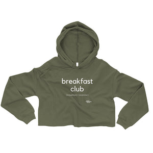 Breakfast Club Crop Hoodie